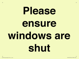 Please ensure windows are shut